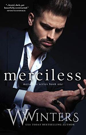 Merciless by W. Winters