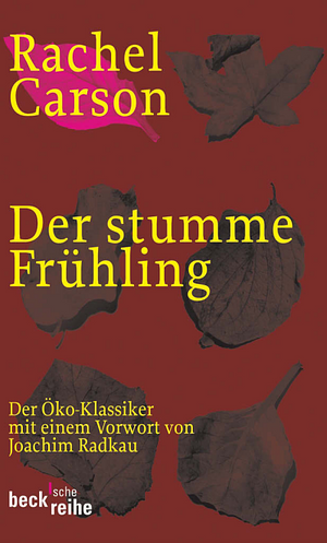 Der stumme Frühling by Rachel Carson