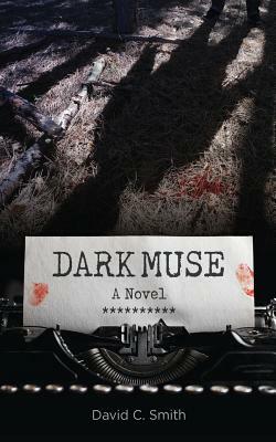 Dark Muse by David C. Smith