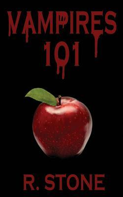 Vampires 101 by R. Stone