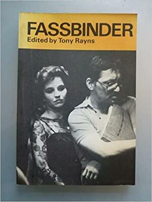 Fassbinder by Tony Rayns