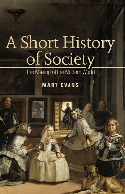 A Short History of Society by Mary Evans