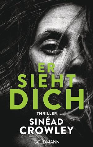 Er Sieht Dich by Sinéad Crowley