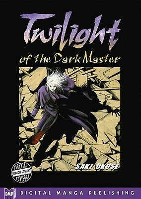 Twilight of the Dark Master by Saki Okuse