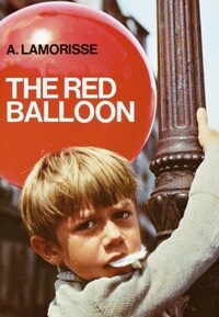 The Red Balloon by Albert Lamorisse