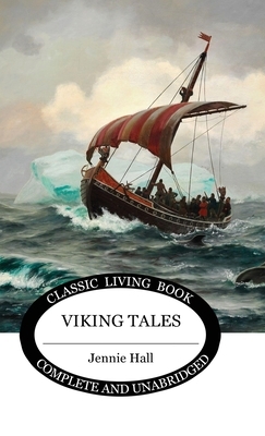 Viking Tales by Jennie Hall