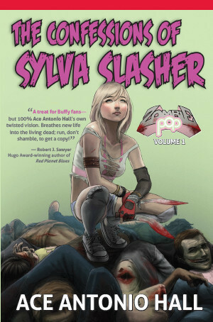 Confessions of Sylva Slasher by Ace Antonio Hall