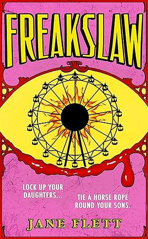 Freakslaw by Jane Flett