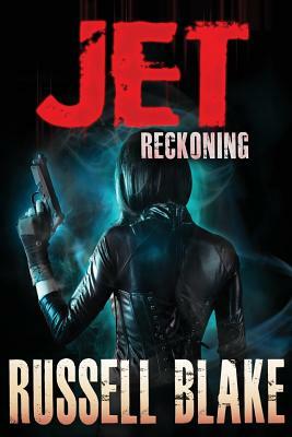 JET IV - Reckoning by Russell Blake