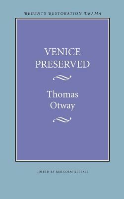 Venice Preserved by Thomas Otway