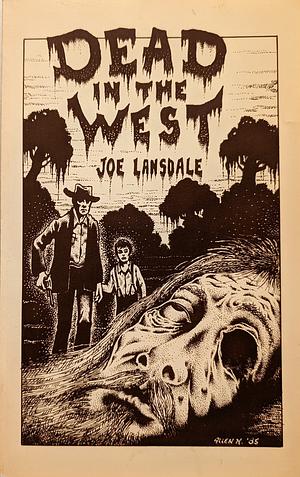 Dead in the West by Joe R. Lansdale