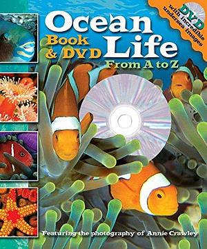 Ocean Life From A to Z Book and DVD by Cynthia Stierle, Annie Crawley