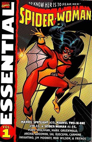 Essential Spider-Woman, Vol. 1 by Mark Gruenwald, Marv Wolfman, Archie Goodwin