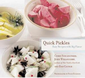 Quick Pickles: Easy Recipes for Big Flavor by Susie Cushner, Dan George