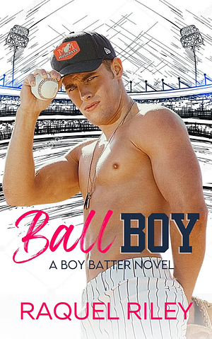 Ball Boy by Raquel Riley