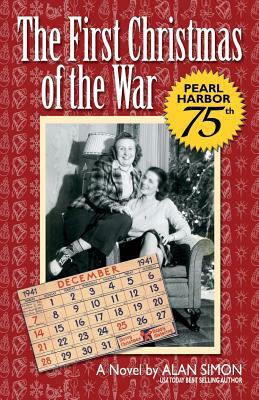 The First Christmas of the War by Alan Simon