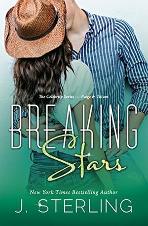 Breaking Stars by J. Sterling