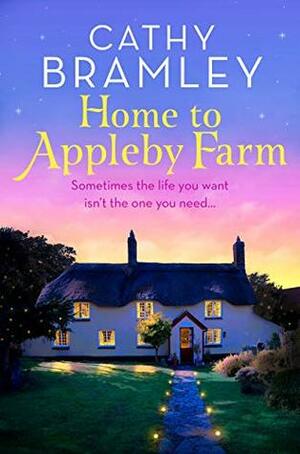 Home to Appleby Farm by Cathy Bramley