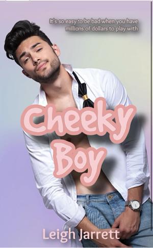 Cheeky Boy by Leigh Jarrett