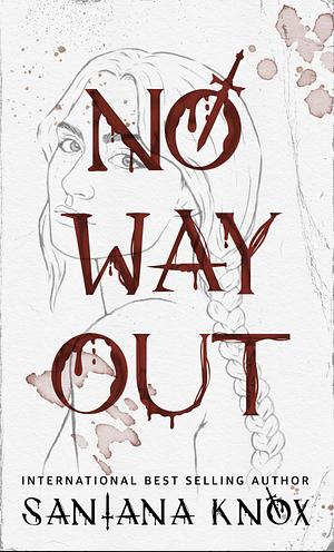 No Way Out by Santana Knox