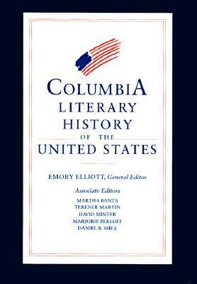 The Columbia Literary History of the United States by Emory Elliott
