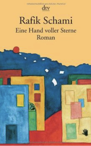 Eine Hand voller Sterne: Roman by Rafik Schami