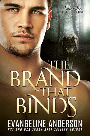 The Brand that Binds by Evangeline Anderson