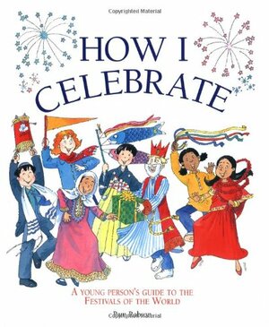 How I Celebrate by Robson Pam, Pam Robson