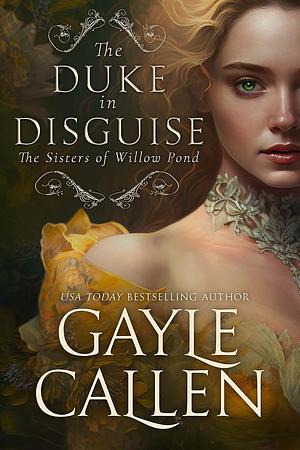 The Duke in Disguise by Gayle Callen