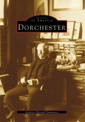 Dorchester by Anthony Mitchell Sammarco