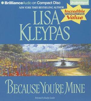 Because You're Mine by Lisa Kleypas