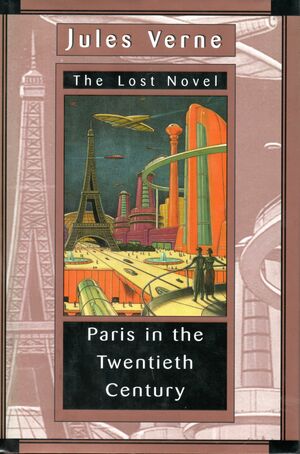 Paris in the Twentieth Century by Jules Verne