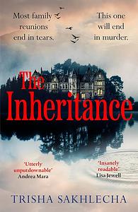 The Inheritance  by Trisha Sakhlecha