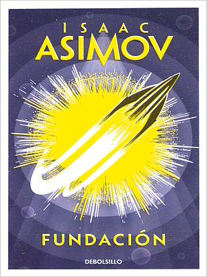 Fundación by Isaac Asimov