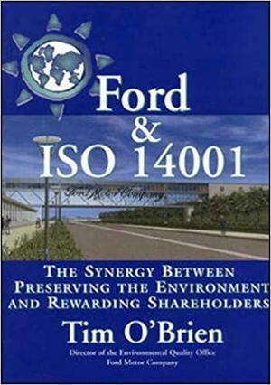 Ford and ISO 14001 by O'Brien