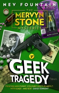 Geek Tragedy by Jason Haigh-Ellery, Nev Fountain, Xanna Eve Chown