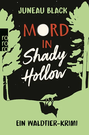 Mord in Shady Hollow by Juneau Black