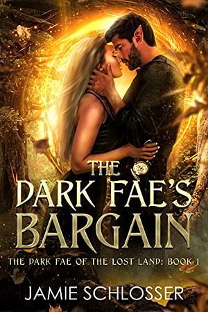The Dark Fae's Bargain by Jamie Schlosser