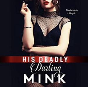 His Deadly Darling by MINK