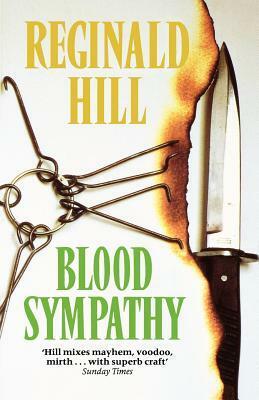 Blood Sympathy by Reginald Hill