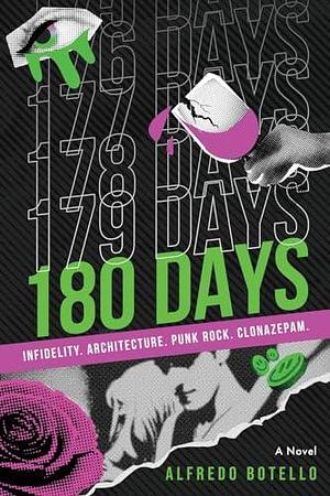 180 Days by Alfredo Botello, Alfredo Botello