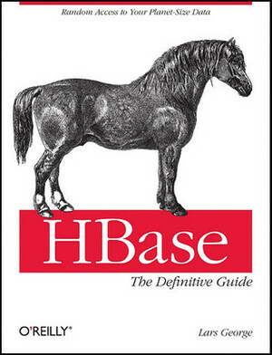 HBase: The Definitive Guide by Lars George