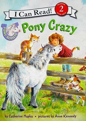Pony Crazy by Anne Vittur Kennedy, Catherine Hapka