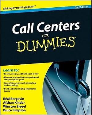 Call Centers For Dummies by Afshan Kinder, Réal Bergevin, Réal Bergevin, Winston Siegel