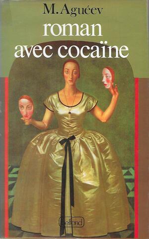 Roman avec cocaïne by M. Ageyev