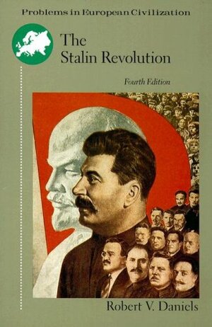 The Stalin Revolution Fourth Edition by Robert Daniels