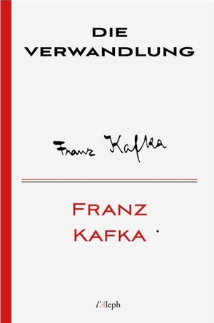 Die Verwandlung by Franz Kafka