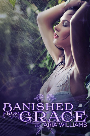 Banished from Grace by Aria Williams