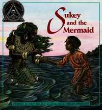 Sukey and the Mermaid: with audio recording by Brian Pinkney, Robert D. San Souci