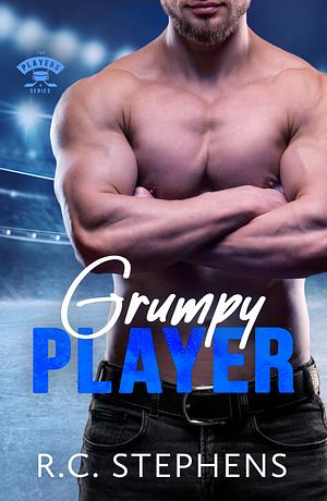 Grumpy Player by R.C. Stephens